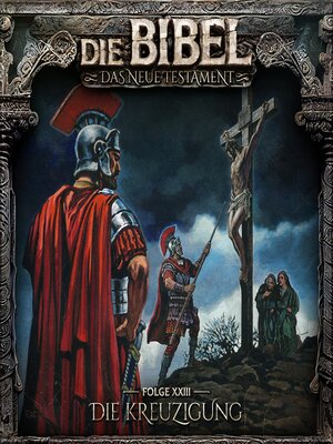 cover image of Die Bibel, Neues Testament, Folge 23